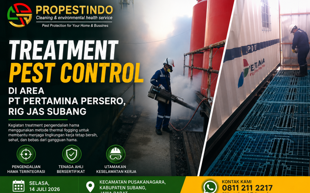 Tim Propestindo Laksanakan Treatment Pest Control di Area PT Pertamina RIG JAS Subang