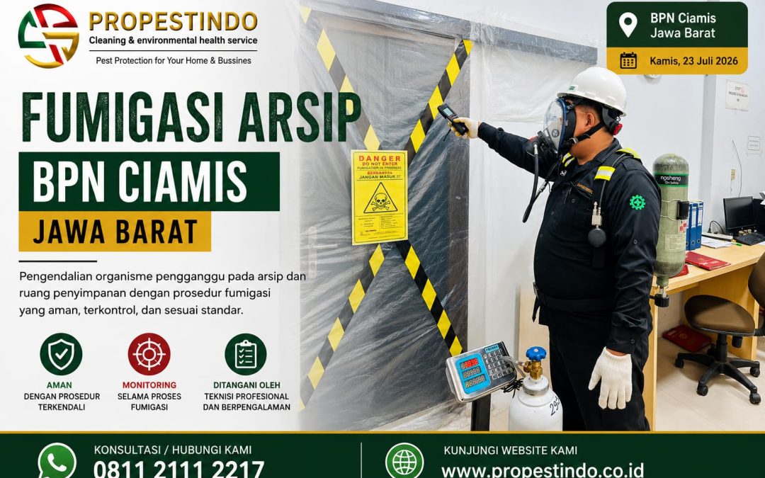 Fumigasi Arsip BPN Ciamis Jawa Barat: Pengendalian Hama untuk Membantu Melindungi Dokumen