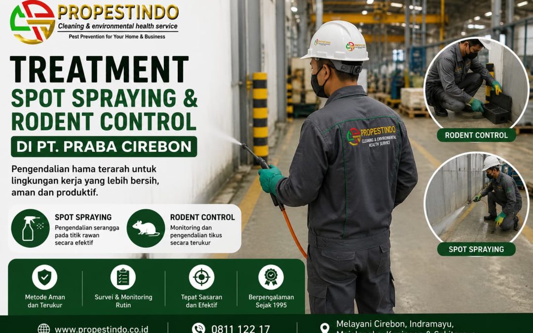 Treatment Spot Spraying & Rodent Control di PT. PRABA Cirebon