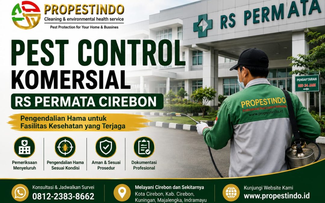 Pest Control Komersial di RS Permata Cirebon