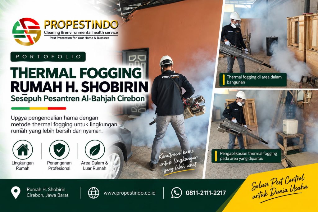 Thermal fogging rumah H. Shobirin Cirebon oleh tim Propestindo