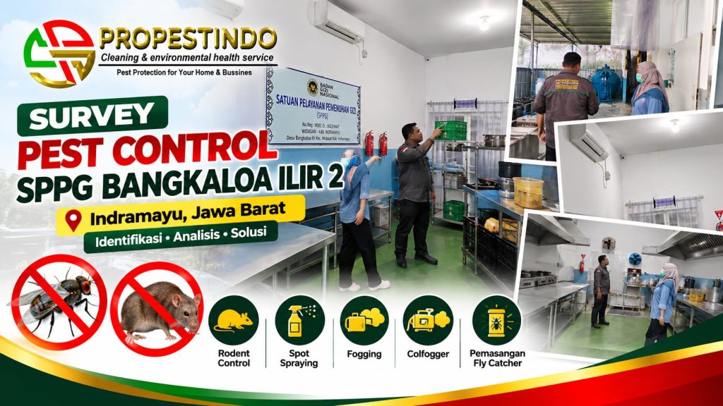 Survey kebutuhan pest control SPPG Bangkaloa Ilir 2 Indramayu oleh tim Propestindo
