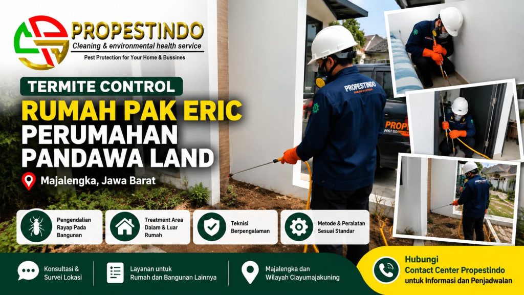 Termite control rumah Pak Eric di Perumahan Pandawa Land Majalengka oleh Propestindo